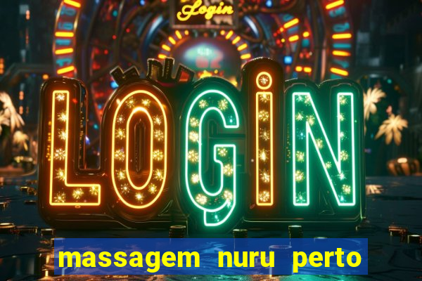 massagem nuru perto de mim